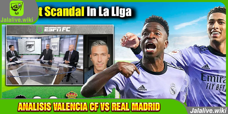 Analisis Valencia CF vs Real Madrid