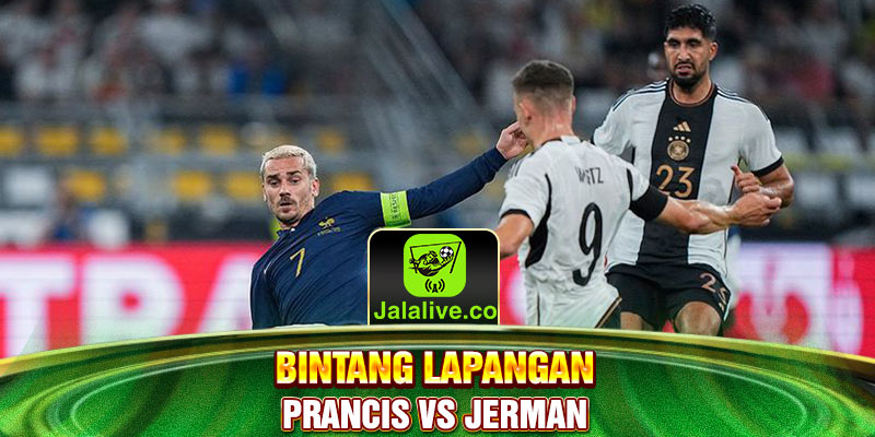 bintang lapangan Prancis vs Jerman