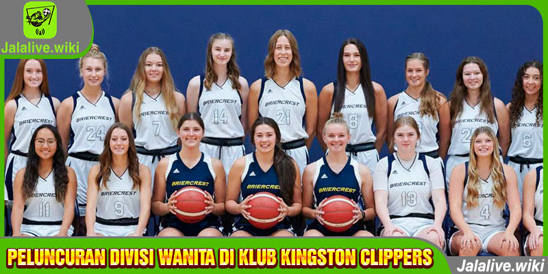 peluncuran divisi wanita di klub Kingston Clippers